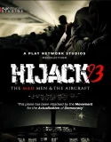 Nonton Hijack ’93 (2024)