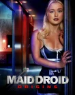 Nonton Maid Droid Origins (2024)