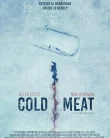 Nonton Cold Meat (2024)
