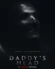 Nonton Daddy’s Head (2024)