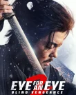 Nonton Eye for an Eye 2 (2024)