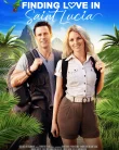 Nonton Finding Love in Saint Lucia (2024)