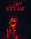 Nonton Last Straw (2024)