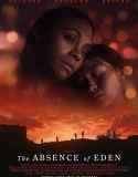 Nonton The Absence of Eden (2024)