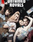 Nonton Untamed Royals (2024)