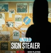 Nonton Untold Sign Stealer (2024)