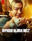 Nonton Officer Black Belt (2024) Sub Indo