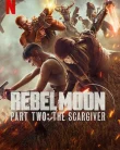 Nonton Rebel Moon – Part Two The Scargiver (2024)
