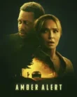 NONTON – Amber Alert (2024)