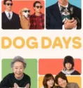 NONTON – Dog Days (2024)