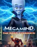 Megamind vs The Doom Syndicate (2024)