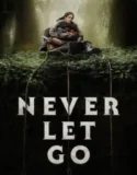 NONTON – Never Let Go (2024)