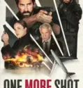 NONTON – One More Shot (2024)