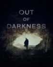 NONTON – Out of Darkness (2024)