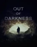 NONTON – Out of Darkness (2024)