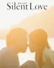 NONTON – Silent Love (2024)