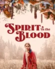 Spirit in the Blood (2024)