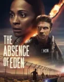 NONTON – The Absence of Eden (2024)