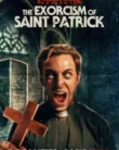 NONTON – The Exorcism of Saint Patrick (2024)