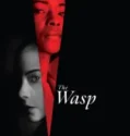 NONTON – The Wasp (2024)