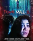 NONTON – Town Mall 2 (2024)