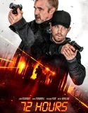 Nonton 72 Hours (2024)