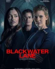 Nonton Blackwater Lane (2024)