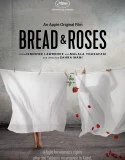 Nonton Bread & Roses (2024)