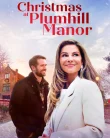 Nonton Christmas at Plumhill Manor (2024)