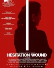 Nonton Hesitation Wound (2024)