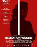 Nonton Hesitation Wound (2024)