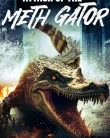 Nonton Attack of the Meth Gator (2024)