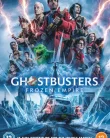Nonton Ghostbusters Frozen Empire (2024)