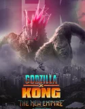 Nonton Godzilla x Kong The New Empire (2024)