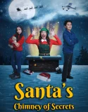 Nonton Santa’s Chimney of Secrets (2024)