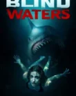 Blind Waters (2024)