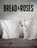 Bread & Roses (2024)