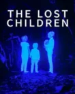 The Lost Children (2024)