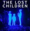 The Lost Children (2024)