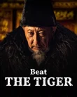 Nonton Beat The Tiger (2025)