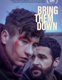 Nonton Bring Them Down (2025)