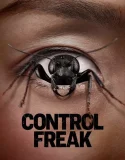 Nonton Control Freak (2025)