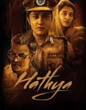 Nonton Hathya (2025)