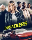 Nonton Carjackers (2025)