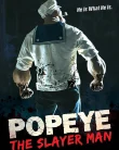 Nonton Popeye The Slayer Man (2025)