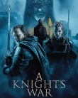 Nonton A Knight’s War (2025)