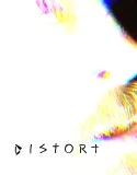 Nonton Distort (2025)