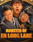 Nonton Monster of Er Long Lake (2025)