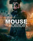 Nonton Mouse of Horrors (2025)