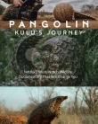 Nonton Pangolin Kulu’s Journey (2025)